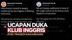 Berita video TikTok Bola kali ini tentang klub-klub Liga Inggris (Premier League), seperti dari MU, Man City, hingga Liverpool, yang mengungkapkan duka cita atas tragedi yang terjadi di Stadion Kanjuruhan, Kabupaten Malang.