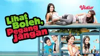 Saksikan film Lihat Boleh Pegang Jangan di Vidio. (Dok.Vidio)