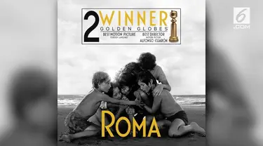 Roma menjadi film berbahasa asing yang menang di Golden Globe 2019. Film Meksiko berbahasa Spanyol ini sukses mengalahkan film dari negara-negara lain.