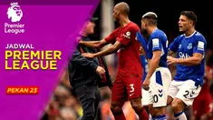 Berita motion grafis jadwal lengkap Liga Inggris 2022/2023. Duel panas Liverpool vs Everton dalam Derby Merseyside, akan tersaji di pekan ke-23 ini.