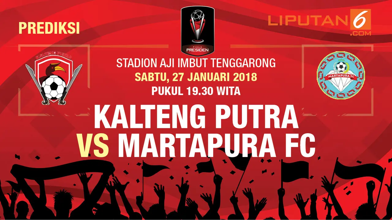 Prediksi Kalteng Putra Vs Matapura FC