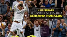 Video 4 laga comeback terbaik Real Madrid bersama Cristiano Ronaldo.