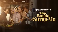 3 Alasan Nonton Film Titip Bunda di Surga-Mu, Tayang Hari Ini 26 Juni 2026 di Vidio