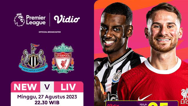 Link Live Streaming Newcastle Vs Liverpool di Vidio, 27 Agustus 2023