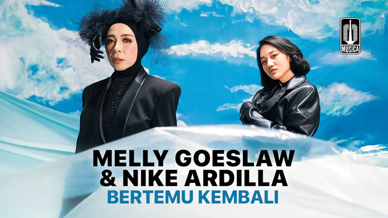 Melly Goeslaw dan Nike Ardilla Dalam Lagu Bertemu Kembali