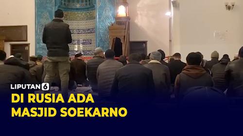 VIDEO: Ribuan Jemaah Ramaikan Masjid Soekarno di Rusia