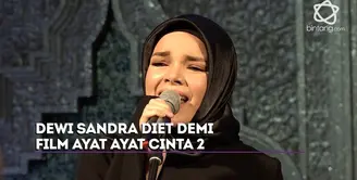 Dewi Sandra pakai makeup tebal, lakukan diet dan menyendiri demi mendalami peran Sabina di film Ayat Ayat Cinta 2.