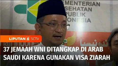 VIDEO: Lagi! 37 WNI Ditangkap di Arab Saudi karena Gunakan Visa Ziarah