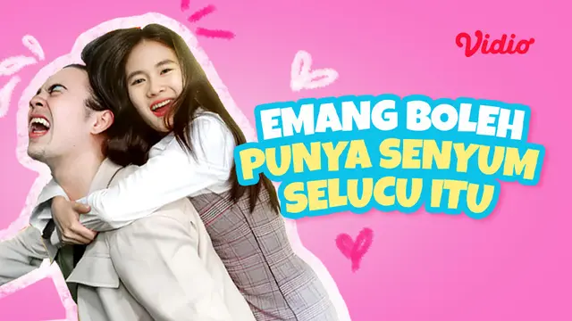 Emang Boleh Punya Senyum Selucu Itu