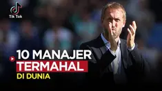 Berita video 10 manajer dengan nilai transfer termahal dunia. Salah satunya manajer anyar Chelsea, Graham Potter