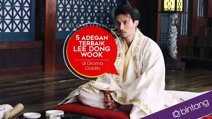 [Bintang] 5 Adegan Terbaik Lee Dong Wook di Drama Goblin
