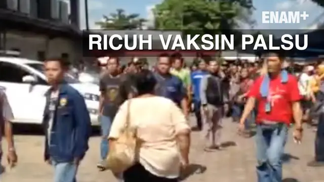 ENAM PLUS: Ricuh Korban Vaksin Palsu di RS Harapan Bunda