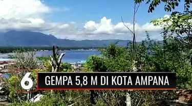 Gempa 5,8 Magnitudo mengguncang Kota Ampana, Sulawesi Tengah, pada Kamis (26/8) pagi. Akibatnya sejumlah bangunan runtuh, dan seorang anak tewas tertimpa reruntuhan bangunan.