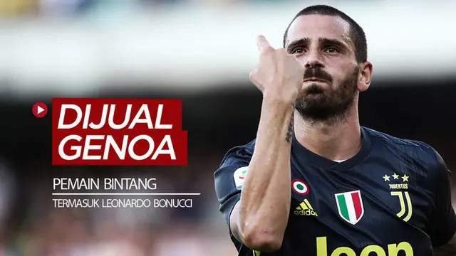 VIDEO: Starting XI Pemain Bintang yang Pernah Dijual Genoa, Salah Satunya Bek Juventus, Leonardo Bonucci