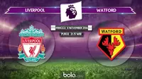 Premier League_Liverpool vs Watford (Bola.com/Adreanus Titus)