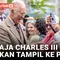 Raja Charles III akan Lanjutkan Tugas Publik Minggu Depan Setelah Perawatan Kanker