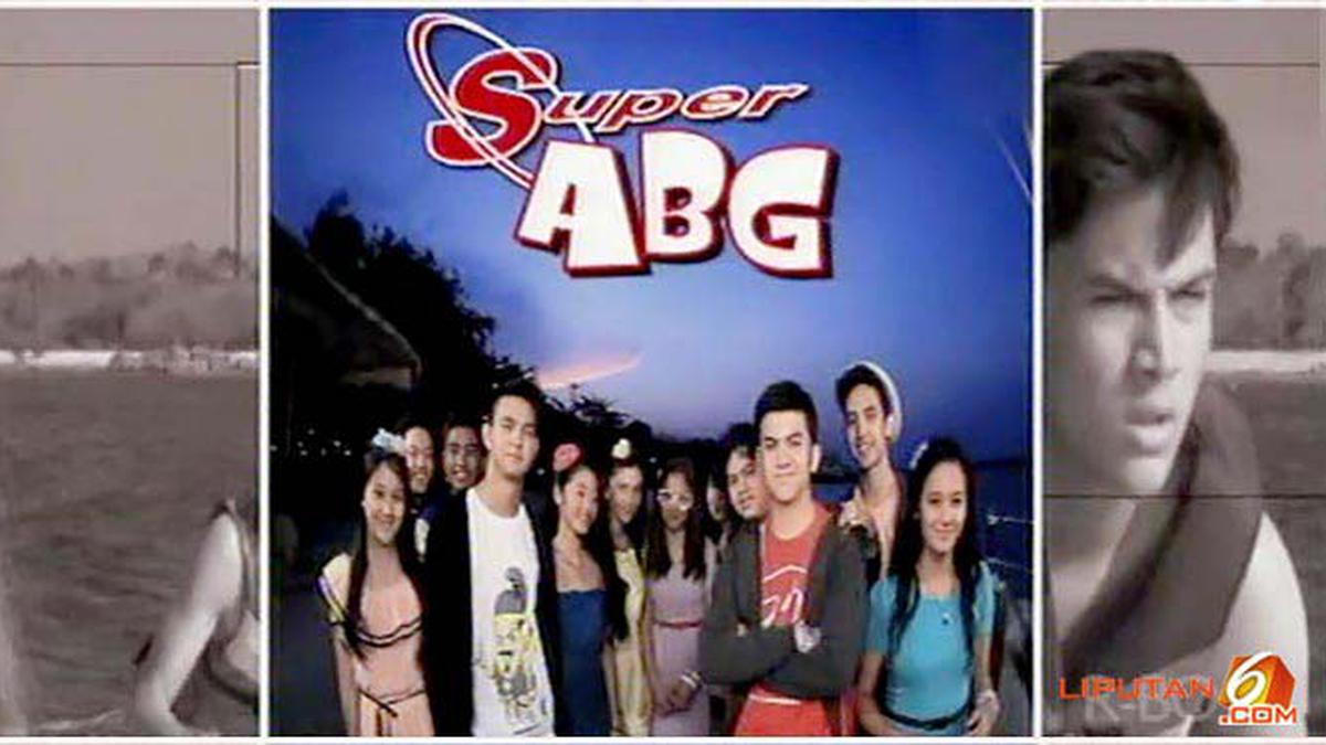 Super ABG Makin Seruu.. - ShowBiz Liputan6.com