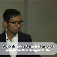 Indra Herlambang pernah menjodoh-jodohkan Laudya Cynthia Bella dengan Ben Kasyafani.