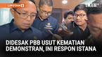 Perserikatan Bangsa-Bangsa (PBB) mendesak pemerintah Indonesia mengusut kematian demonstran dalam aksi unjuk rasa yang berakhir ricuh beberapa hari lalu. PBB menekankan pentingnya dialog untuk meredam keresahan publik, sekaligus memantau ketat rangka...