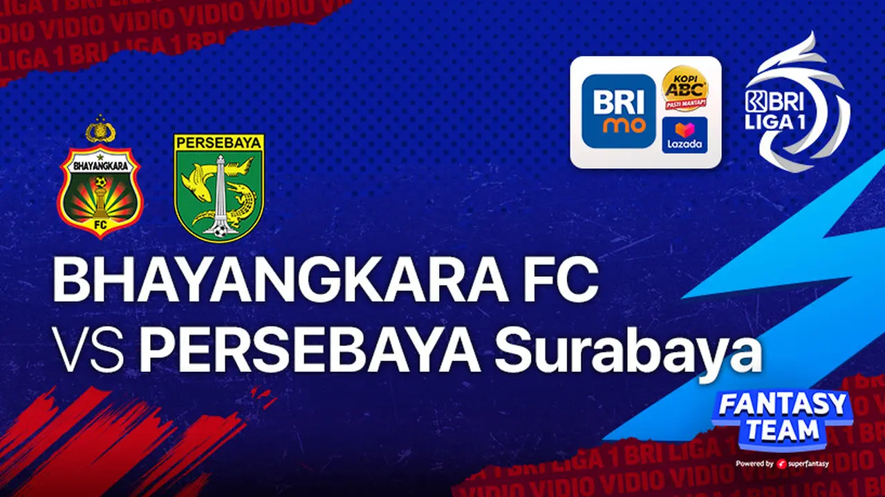 Jadwal Big Match Liga 1 : Bhayangkara FC Vs Persebaya Surabaya