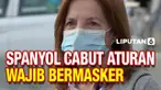 Kementerian Kesehatan dan Komisi Kesehatan Antarwilayah Spanyol sepakat mencabut aturan wajib penggunaan masker di luar ruangan. Apa alasannya?