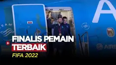 Berita Video, FIFA Merilisi Para Finalis Pemain Terbaik FIFA 2022 pada Jumat (10/2/2023)