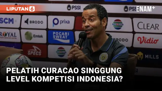 Pelatih Curacao Singgung Wasit dan Level Kompetisi di Indonesia