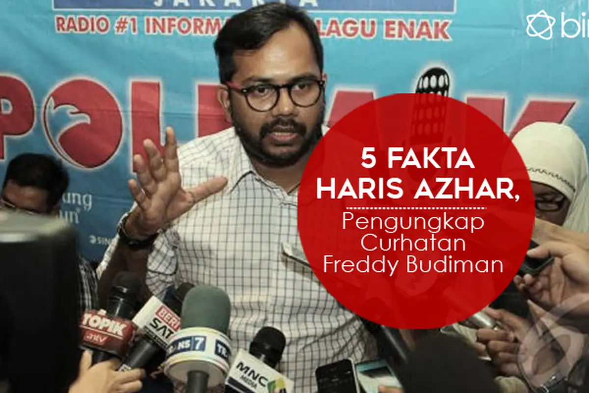 [Bintang] 5 Fakta Haris Azhar, Pengungkap Curhatan Freddy Budiman