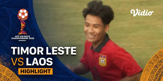 VIDEO: Highlights Piala AFF U-19 2022, Laos Kalahkan Timor Leste 2-0