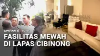 Geger, Fasilitas Mewah di Lapas Cibinong