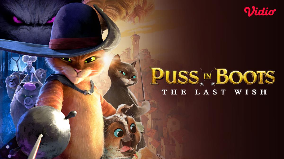 Film Puss in Boots: The Last Wish di Vidio: Puss Tampil Emosional &amp; Menegangkan Menantang Maut