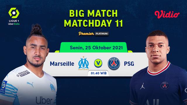 Link Live Streaming Liga Prancis Ligue 1 : Marseille vs PSG di Vidio, Senin 25 Oktober 2021