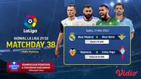 Link Live Streaming Liga Spanyol 2021/2022 Matchday 38 di Vidio, Sabtu 21 Mei 2022. (Sumber : dok. vidio.com)