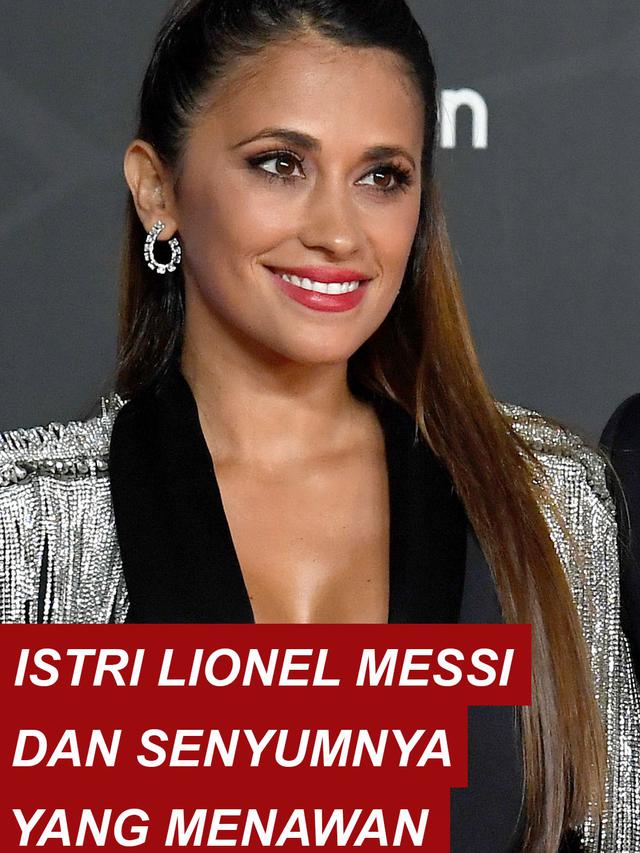 Istri Lionel Messi dan Senyumnya yang Menawan