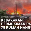 75 Rumah di Tenggarong Ludes Dilalap Api