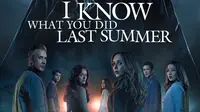 Sinopsis dan Deretan Pemain Film I Know What You Did Last Summer yang Sedang Tayang di Bioskop