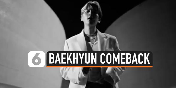 VIDEO: Baekhyun Bakal Comebak Akhir Mei 2020