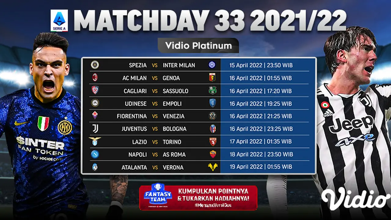 Jadwal Lengkap & Link Streaming Liga Italia Serie A Pekan ke-33 di Vidio