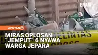 Miras Oplosan Kembali Makan Korban, 6 Orang Tewas di Jepara