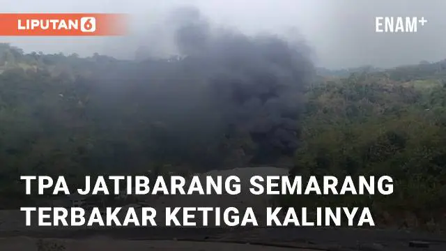 VIDEO: Detik-detik TPA Jatibarang Kota Semarang Kebakaran yang Ketiga Kalinya