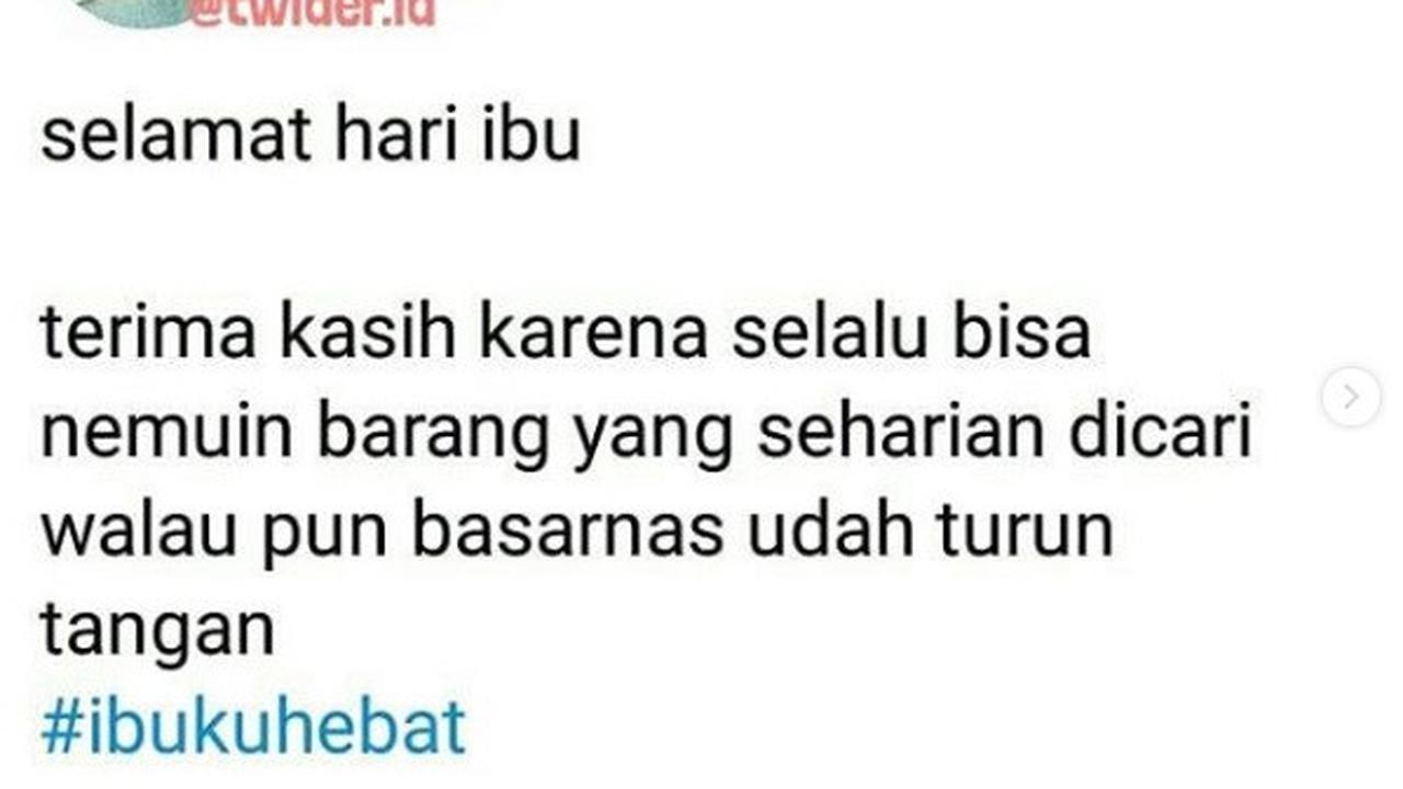 cuitan ibuku hebat (foto:twitter/@twider.id)