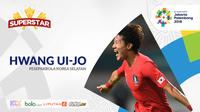 Superstar Hwang Ui-jo (Bola.com/Adreanus Titus)