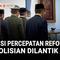 Lama dinanti, Presiden Prabowo Subianto akhirnya melantik 10 anggota Komisi Percepatan Reformasi Kepolisian (KPRK).