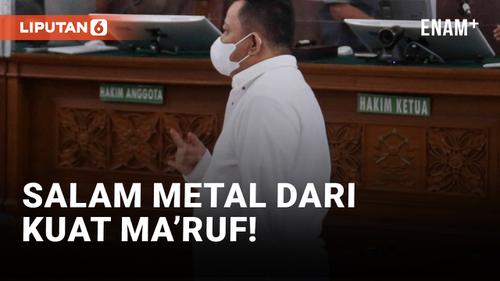 VIDEO: Salam Metal Kuat Ma'ruf Pasca Divonis 15 Tahun Penjara