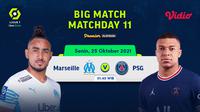 Link Live Streaming Liga Prancis Ligue 1 : Marseille vs PSG di Vidio, Senin 25 Oktober 2021. (Sumber : dok. vidio.com)