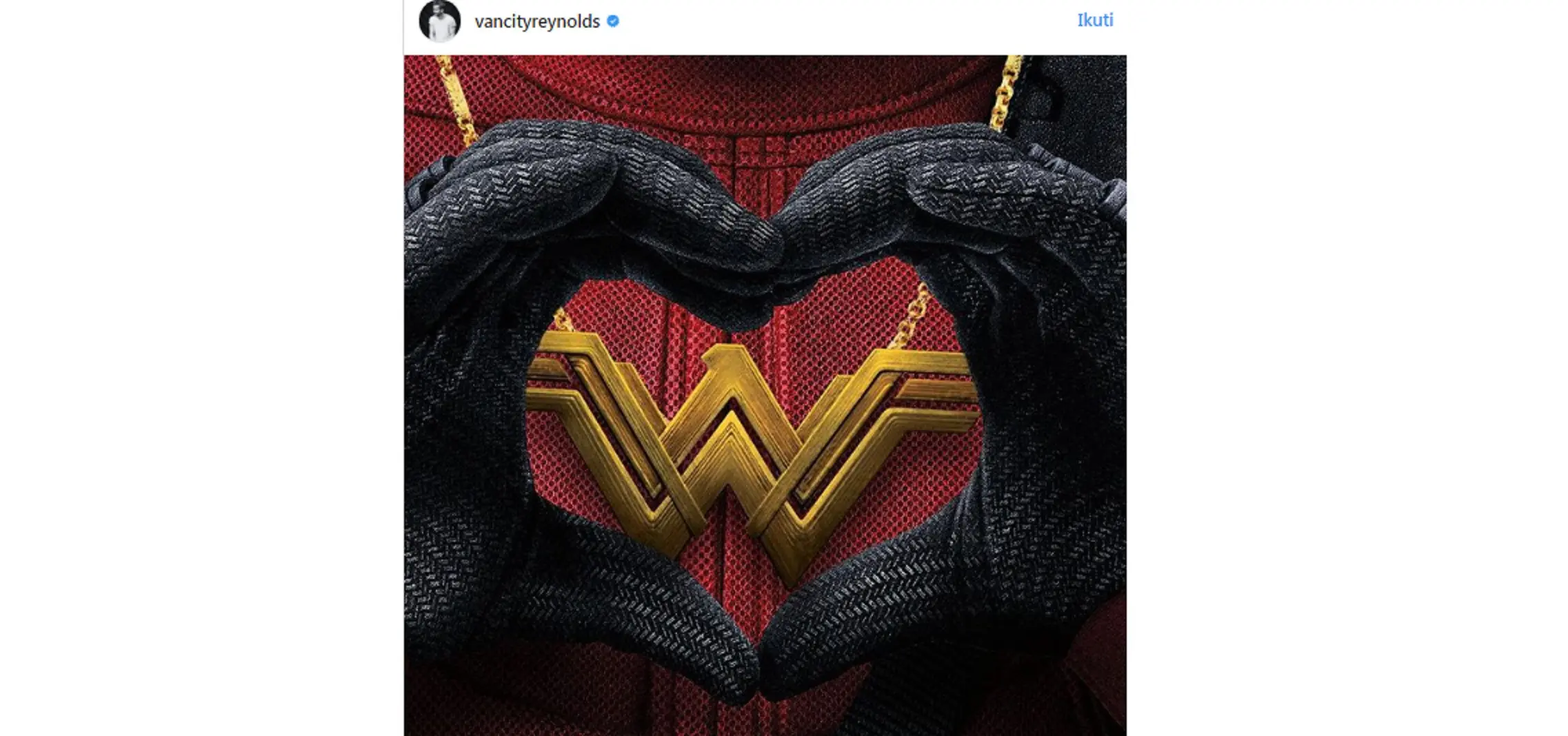 	Ucapan Selamat Ryan Reynolds untuk kesuksesan Wonder Woman.