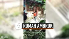 REKAMAN RUMAH AMBRUK TERGERUS BANJIR