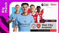 Saksikan Pertandingan Big Match Liga Inggris Manchester City Vs Arsenal Live Vidio, Kamis 27 April