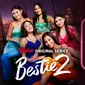 Vidio Original Series Bestie 2 (Dok. Vidio)