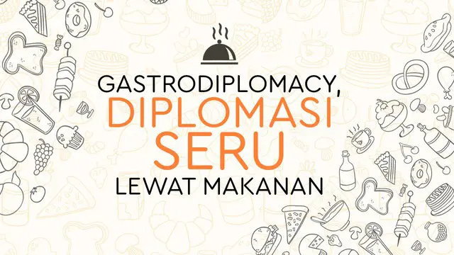 Makanan khas Indonesia bukan hanya identitas bangsa dan negara. Makanan juga bisa jadi jalur perjuangan diplomasi agar indonesia lebih dikenal di kancah mancanegara.